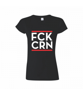 "FCK CRN" póló nőknek