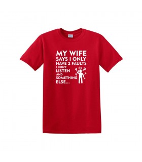 "My Wife Says" póló