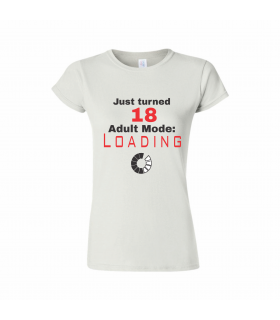 Just Turned 18 T-shirt for Women