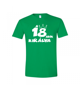 A 18-asok Kiralya T-shirt