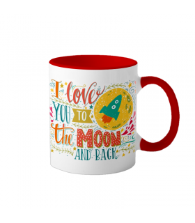Cana interior rosu  "Love you to the moon and back"
